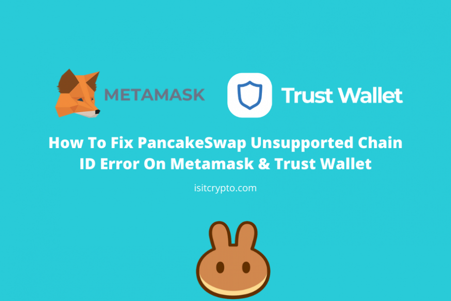 fix unsupported chain id metamask trust wallet