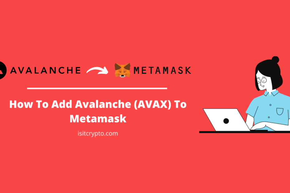 Add Avalanche AVAX To Metamask Image