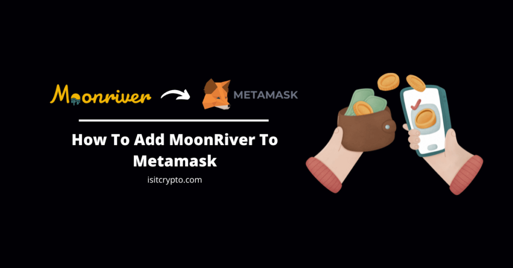 add moonriver to metamask
